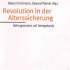 Revolution in der Alterssicherung