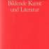 Studienausgabe: Bd. 10: Bildende Kunst und Literatur 